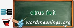 WordMeaning blackboard for citrus fruit